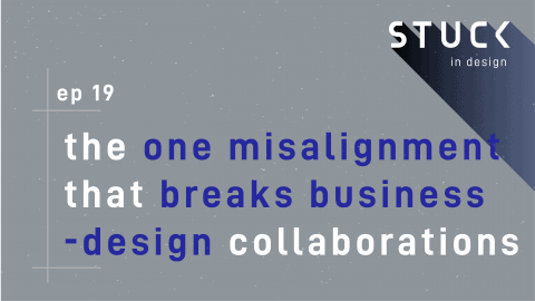 The one misalignment that breaks business-design collaborations