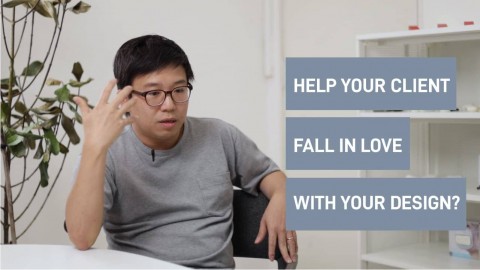 How to help clients fall in love with your idea